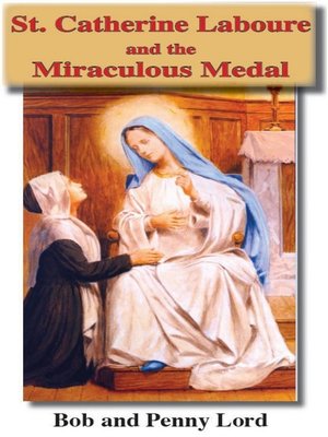 cover image of St. Catherine Laboure and the Miraculous Medal
